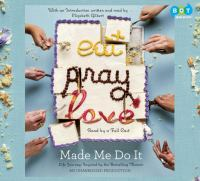 Eat_pray_love__made_me_do_it